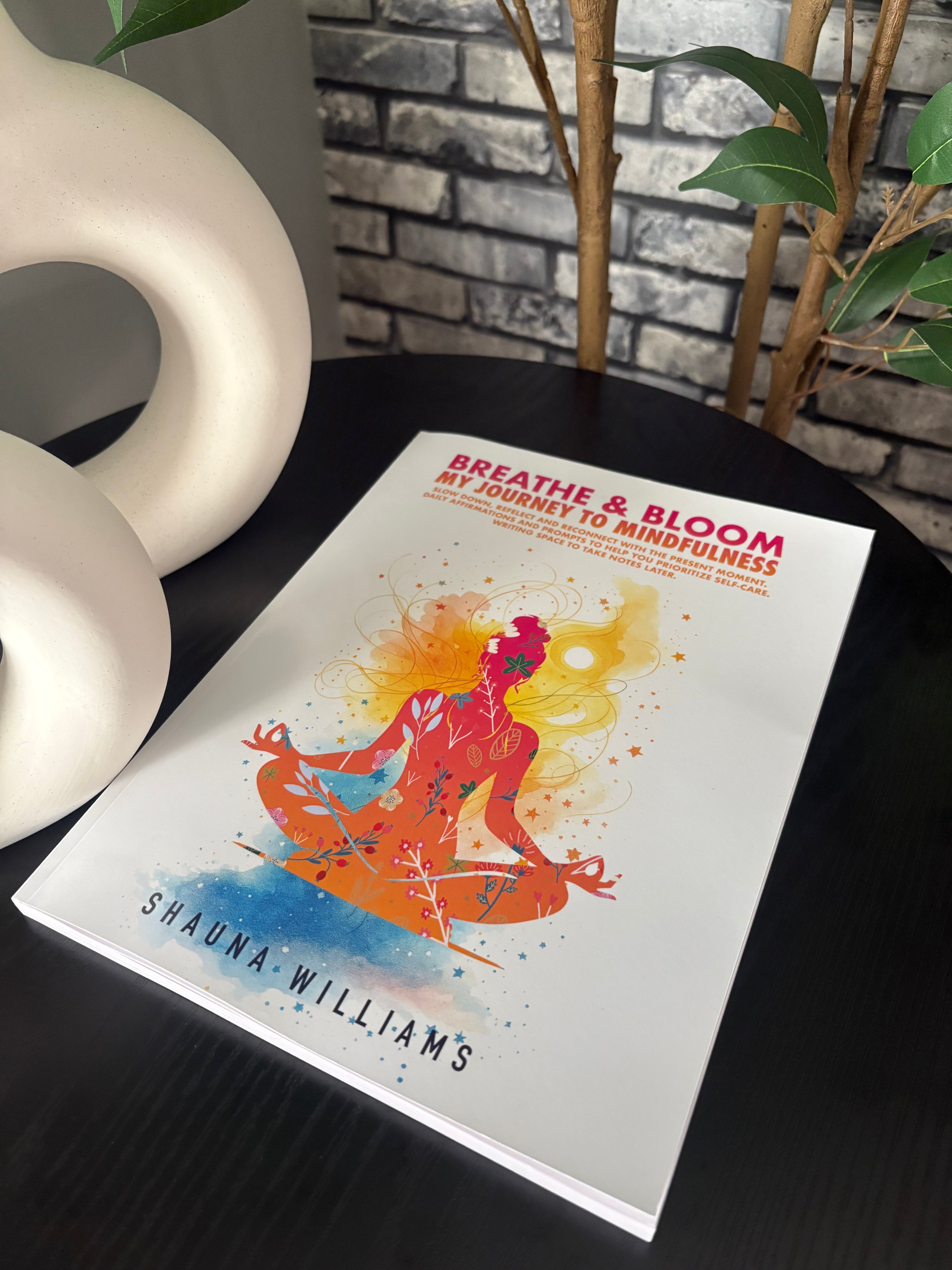 Breathe & Bloom: My Journey to Mindfulness (Paperback)